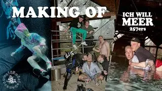 257ers MAKING OF Ich Will Meer Musikvideo