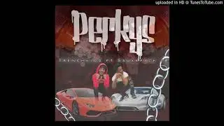 Trench Kidd ft SauxePaxk Tb - Perkys