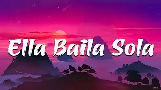 Eslabon Armado, Peso Pluma - Ella Baila Sola (Letra)