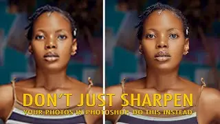 Why Only Sharpening May Not Make Your Image Resolution Better! HERE'S THE BEST WAY