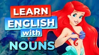 SUSTANTIVOS en Inglés en La Sirenita - Part of Your World (Little Mermaid) | Eleanor Grant | Lyrics