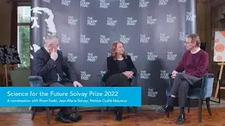 Solvay Prize 2022: A conversation with CEO Ilham Kadri, Jean Marie Solvay and Nicolas Cudré-Mauroux