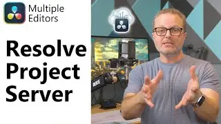 Edit as a team? Resolve Project Server supports multiple editors with Davinci Resolve 17.4