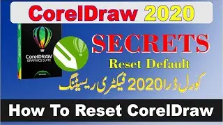 How to Reset Workspace settings of CorelDraw 2020 In Urdu / Hindi
