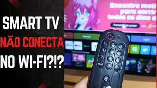 Tv não conecta wifi como resolver muito fácil faca você mesmo