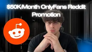How To Grow Your OnlyFans FAST With Reddit In 2023