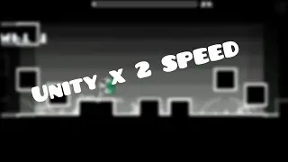 Unity by: Triaxis & FunnyGame (on mobile) x2 Speed
