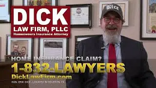 🏠 Dick Law Firm - 832LAWYERS 🚀: Win Your Home Insurance Claims! 💥 