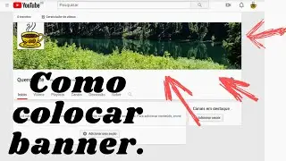 Como colocar banner no seu canal pelo celular.
