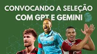 CHAT GPT OU GEMINI QUEM CONVOCA O BRASIL PARA A COPA DO MUNDO?