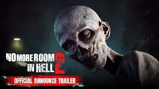No More Room in Hell 2 | Official Announce Trailer - Summer Game Fest