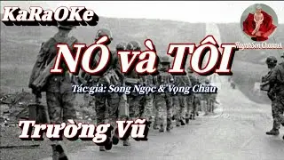 Karaoke Nó Và Tôi _ Trường Vũ