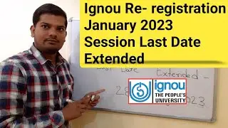 Ignou Re registration January 2023 Session Last Date Extended | Ignou Re registration Last Date