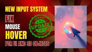 Unity 6 New Input System Mouse Hover Fix - Updated!