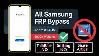 All Samsung FRP Bypass 2025(1000% Work) Android 13 /14 /15 Latest Trick💯% Frp Unlock Without Pc 2025