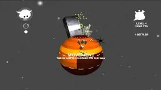 PLANETPLUSH - NEW GAMECONCEPT - TRANSFORM PLANETS! FREE THE SETTLERS! - IGF 2011
