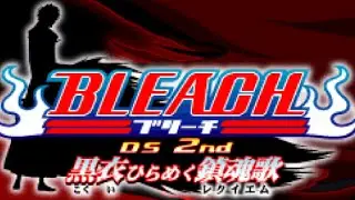 BLEACH DS 2nd - (黒衣ひらめく鎮魂歌) Assorted Combos