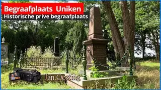 Historische prive begraafplaats Unikenin Stadskanaal.