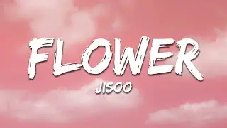 JISOO - FLOWER (Lyrics)