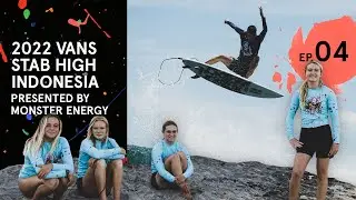 Vans Stab High Indonesia, Presented By Monster Energy, Episode 4 [FULL EPISODE]