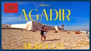 WELCOME To AGADIR THE BEST Holiday RESORT in MOROCCO. Our EXPERIENCE.