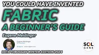 You Could Have Invented Fabric: A Beginner's Guide: Eugene Meidinger