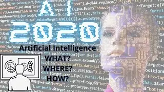 Artificial Intelligence in 2020