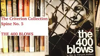 (Spine No. 5) THE 400 BLOWS: Comments on the Criterion Collection