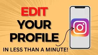 How to Edit Your Profile on Instagram