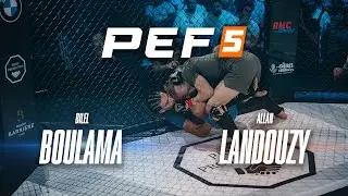PEF 5  - Bilel BOULAMA vs Allan LANDOUZY