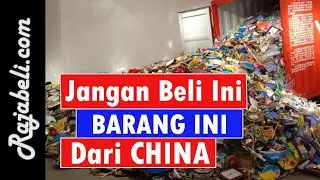 Jangan Beli Barang Ini Dari China | Cara Impor Bagi Pemula