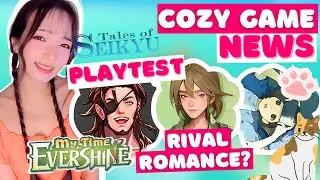Rival Romance My Time at Evershine, Tales of Seikyu Playtest, Neko Odyssey, Kind Words 2 | Cozy News