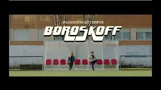 Boroskoff - Los Buenos Tiempos (La Mano de Dios)