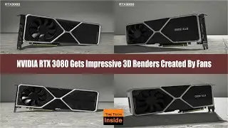 NVIDIA's GeForce RTX 3080 Graphics Card Gets Stunning 3D Renders From All Angles