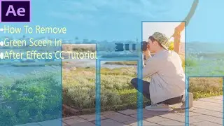 How To Remove Green Screen Background In After Effects CC Tutorial[Adobe Editing Tips]