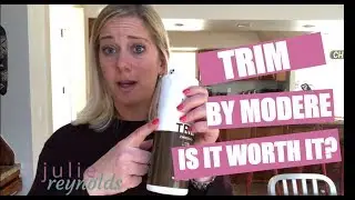 Modere Trim-The Review and Does it work?