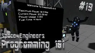 Space Engineers Programming 101 - Sleepless OS - Part 8 (Calculating Fuel Time!)