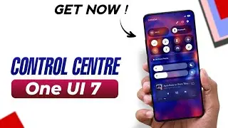 Get One UI 7.0 Control Center on Any Samsung Phone! 🔥 No Update Needed
