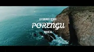 MAHEJA - PORENGU Versi EDM