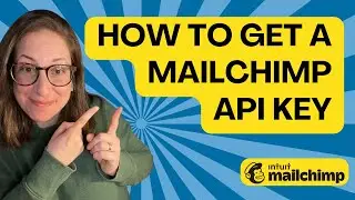 How to Get a Mailchimp API Key