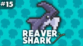 TERRARIA | TH - REAVER SHARK - ที่ขุดปลาฉลาม!