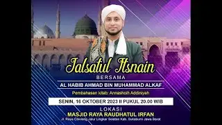 Jalsatul Itsnain Majelis Rasulullah SAW Sukabumi || 16/10/2023