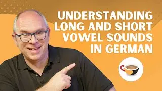 Understanding long and short vowel sounds - German pronunciation | CBG Show 2.06