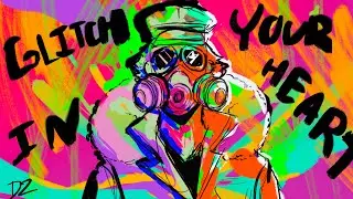 GLITCH IN YOUR HEART (OC AMV)