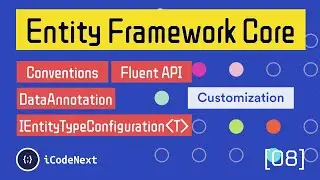 [Persian] Entity Framework Core Fluent API Deep Dive - Part 08