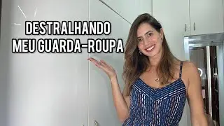 Destralhando meu guarda-roupa / desapego de roupas | armário minimalista