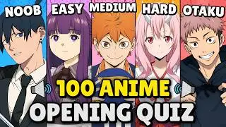 100 ANIME OPENINGS QUIZ【VERY EASY ➝ VERY HARD】 Starts Easy, Ends Brutal 💀🔥
