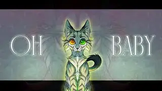 Warrior Cats OC MEME | Oh baby…aw man