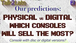 With DISC or DIGITAL? Which version of the consoles will win in the next gen?