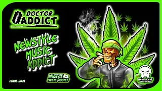 💚 DR. ADDICT - NEWSTYLE ABRIL 2021